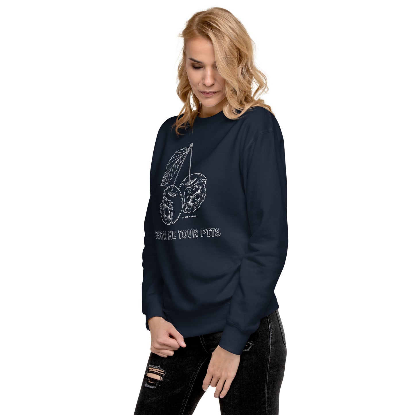 "Show me your pits" Manion Studios - Unisex Premium Sweatshirt